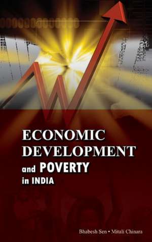 Economic Development & Poverty in India de Bhabesh Sen