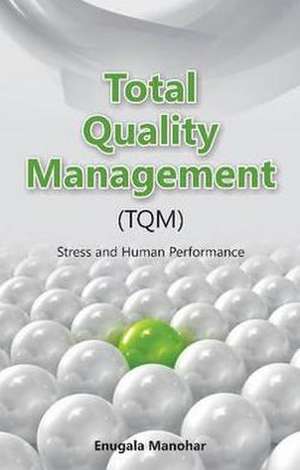 Total Quality Management (TQM) de Enugala Manohar