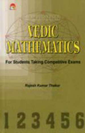 Vedic Mathematics de Kumar Thakur Rajesh