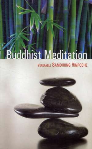 Buddhist Meditation de Samdhong Rinpoche