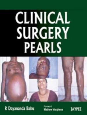 Clinical Surgery Pearls de R. Dayananda Babu