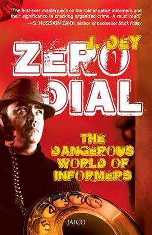 Zero Dial de J. Dey