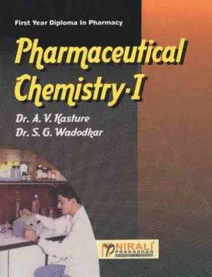 PHARMACEUTICAL CHEMISTRY-I de Av Kasture