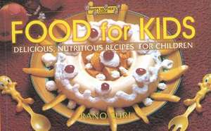 Food for Kids de Rano Suri