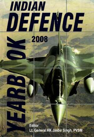 Indian Defence Yearbook de Lieut. General R.K. Jasbir Singh