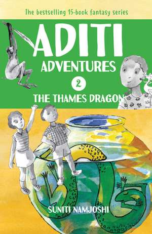 The Thames Dragon: Volume 2 de Shefalee Jain