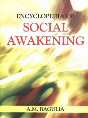 Encyclopedia of Social Awakening de A. M. Bagulia