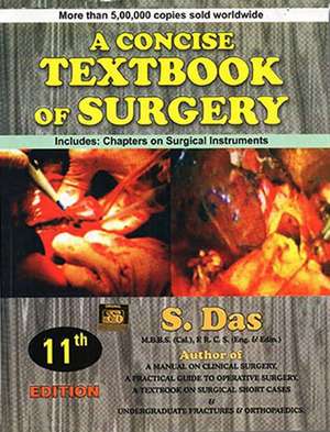 A Concise Textbook of Surgery de S Das