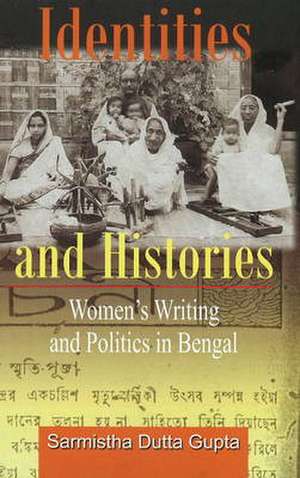 Identities & Histories de Sarmistha Dutta Gupta