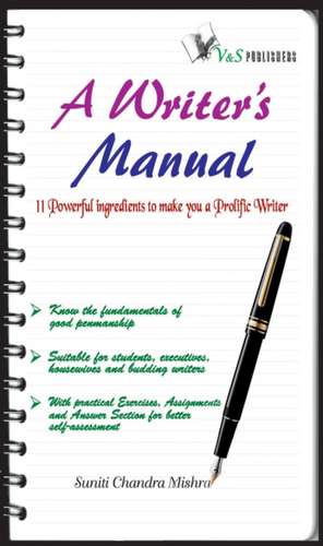 A Writer'S Manual de Suniti Chandra Mishra