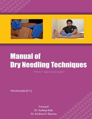 Manual of Dry Needling Techniques de Jain Pt, Piyush