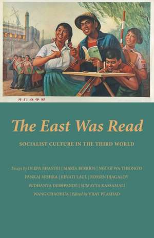 The East Was Read de Vijay Prashad