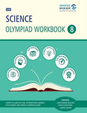 SBB Science Olympiad Workbook - Class 8 de Preeti Goel