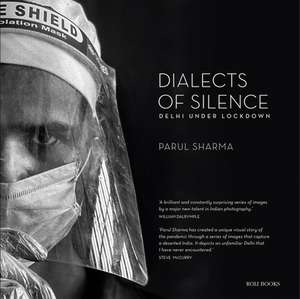 Dialects of Silence de Parul Sharma