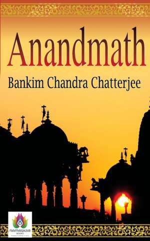 Chatterjee, B: ANANDMATH