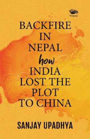 Backfire in Nepal: de Sanjay Upadhya