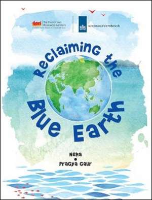 Reclaiming the Blue Earth': de Neha Pragya Gaur