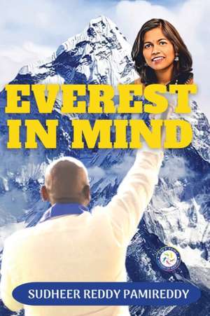 EVEREST IN MIND (ENGLISH) de Sudheer Reddy Pamireddy