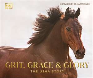 Grit, Grace & Glory: The Usha Story de DK India