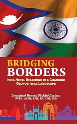 Bridging Borders de Shokin Chauhan