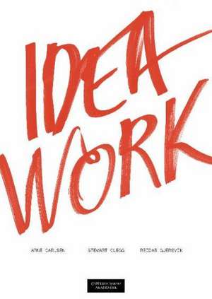 Idea Work de Arne Carlsen