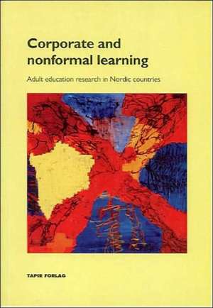 Corporate and Nonformal Learning de Falkencrone Tosse