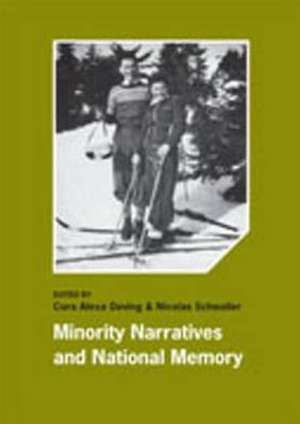 Minority Narratives & National Memory de Cora Alexa Doving