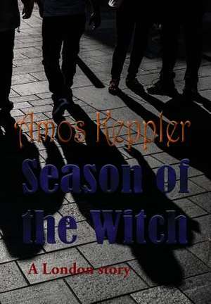 Season of the Witch de Amos Keppler