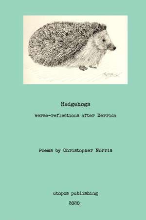 Hedgehogs de Christopher Norris