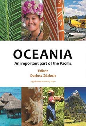 Oceania – An Important Part of the Pacific de Dariusz Zdziech