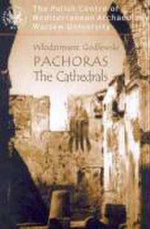 Pachoras: The Cathedrals de Wlodzimierz Godlewski