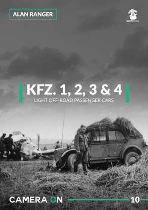 KFZ. 1, 2, 3 & 4. Light Off-Road Passenger Cars de Alan Ranger