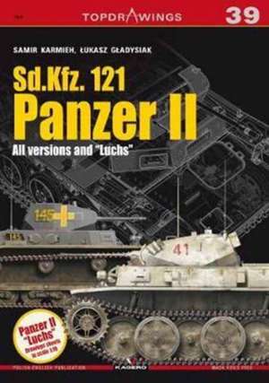 SD.Kfz. 121 Panzer II. All Versions "Luchs" de Samir Karmieh