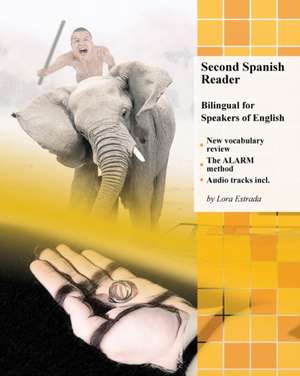 Second Spanish Reader de Lora Estrada