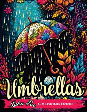Umbrellas de Luka Poe