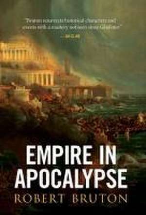 Empire in Apocalypse de Robert Bruton