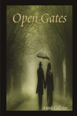 Open Gates de Anna Cellmer