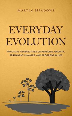 Everyday Evolution de Martin Meadows