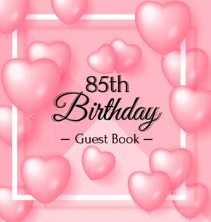 85th Birthday Guest Book de Luis Lukesun