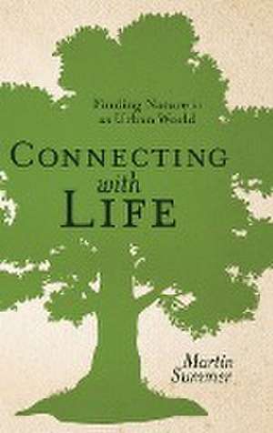 Connecting with Life de Martin Summer