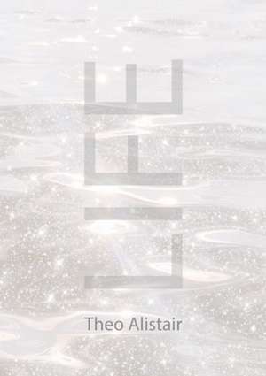 Life de Theo Alistair