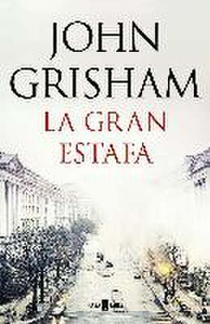 La gran estafa de John Grisham