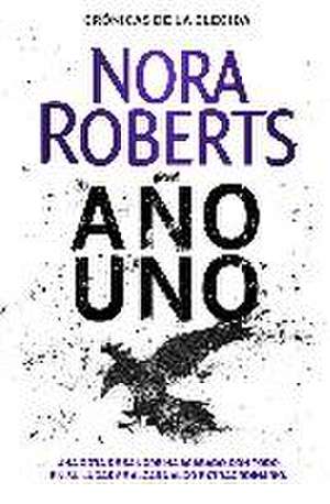 Año uno de Nora Roberts