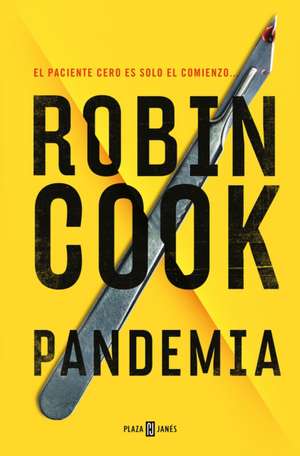 Pandemia / Pandemic de Robin Cook