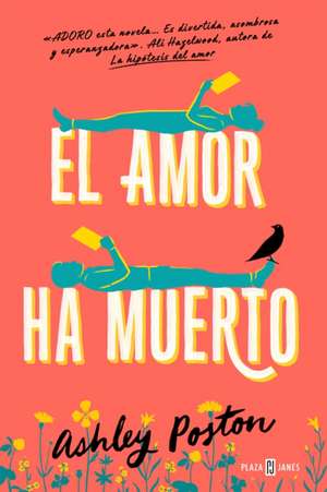 El Amor Ha Muerto / The Dead Romantics de Ashley Poston