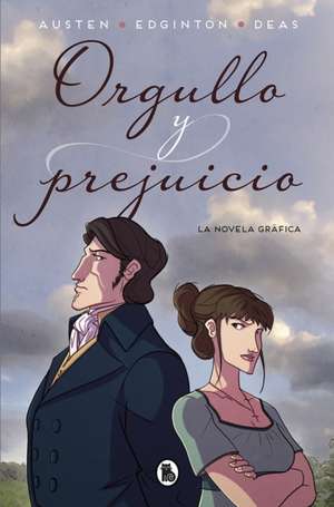 Orgullo y prejuicio : la novela gráfica de Jane Austen