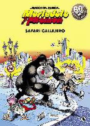 Mortadelo y Filemón : safari callejero de F. Ibáñez