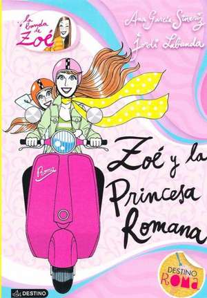 Zo' y La Princesa Romana de Ana Garcia-Sineriz