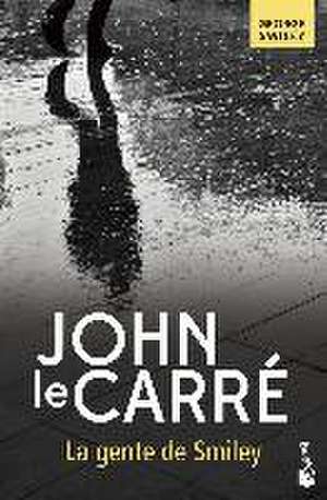 La gente de Smiley de John Le Carré