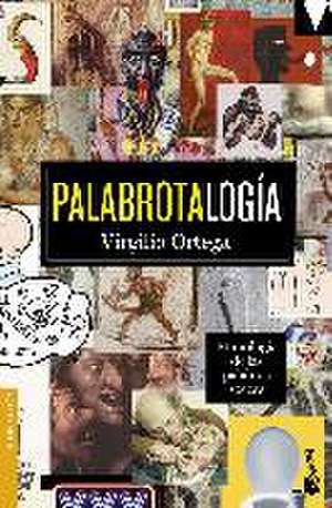 Palabrotalogía de Virgilio Ortega Pérez